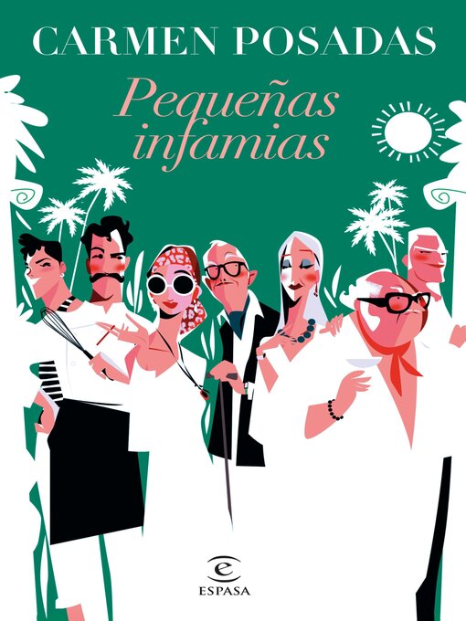 Title details for Pequeñas infamias (nueva presentación en Espasa) by Carmen Posadas - Available